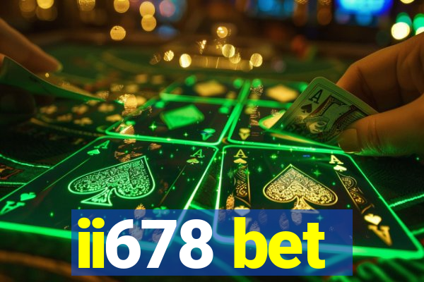 ii678 bet